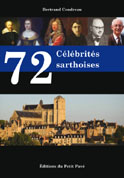 72 C&eacute;l&eacute;brit&eacute;s sarthoises (Bertrand Coudreau)