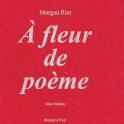 &Agrave; fleur de po&egrave;me (Morgan Riet, illust. Matt Mahlen)