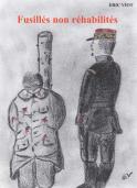 Fusill&eacute;s non r&eacute;habilit&eacute;s (Éric Viot)