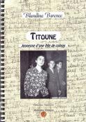 Titoune. Jeunesse d&rsquo;une fille de colons (Blandine Borence)